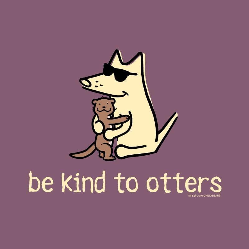 Be Kind To Otters - Classic Tee - Rocky & Maggie's Pet Boutique and Salon