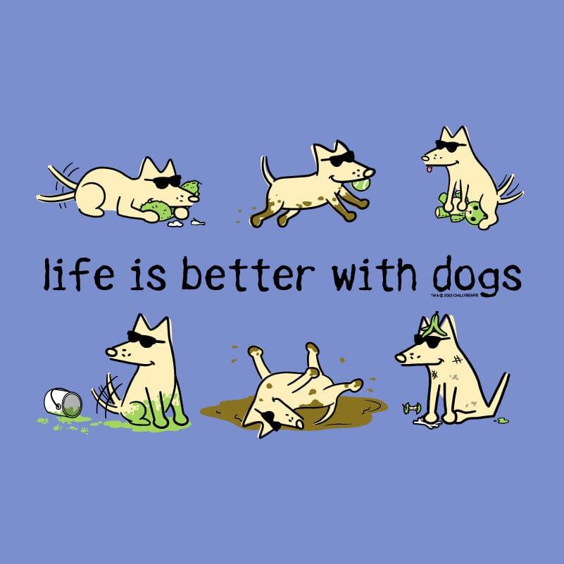 Life Is Better With Dogs - Classic Tee - Rocky & Maggie's Pet Boutique and Salon