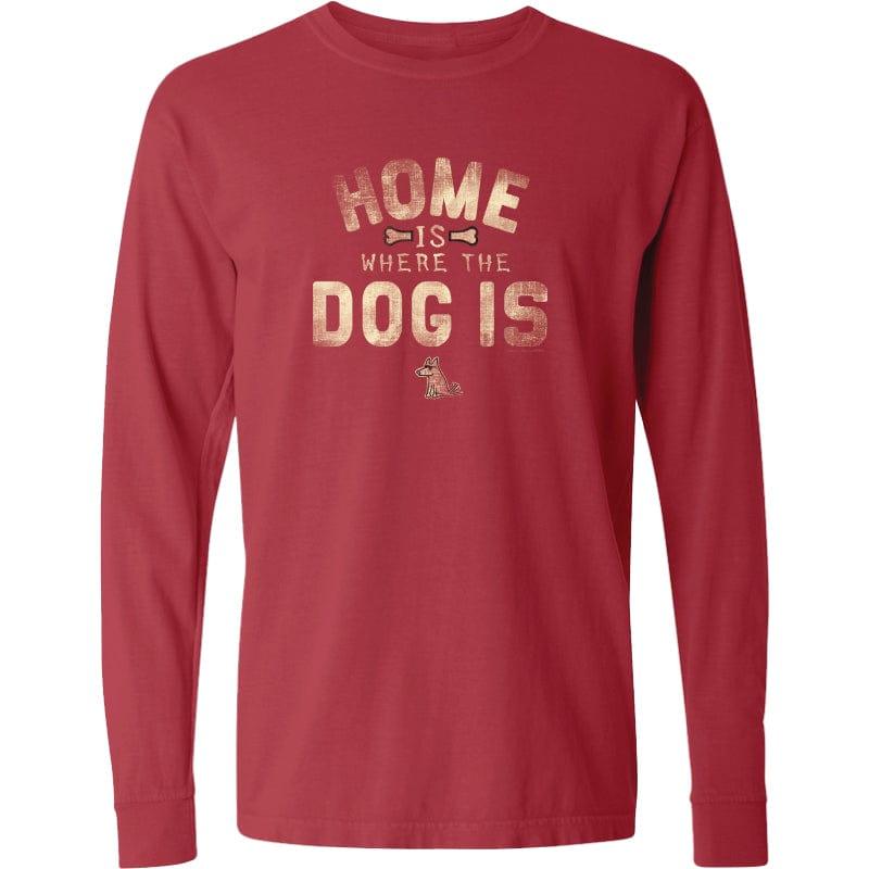 Home is Where the Dog T-Shirt - Long-Sleeve T-Shirt Classic - Rocky & Maggie's Pet Boutique and Salon