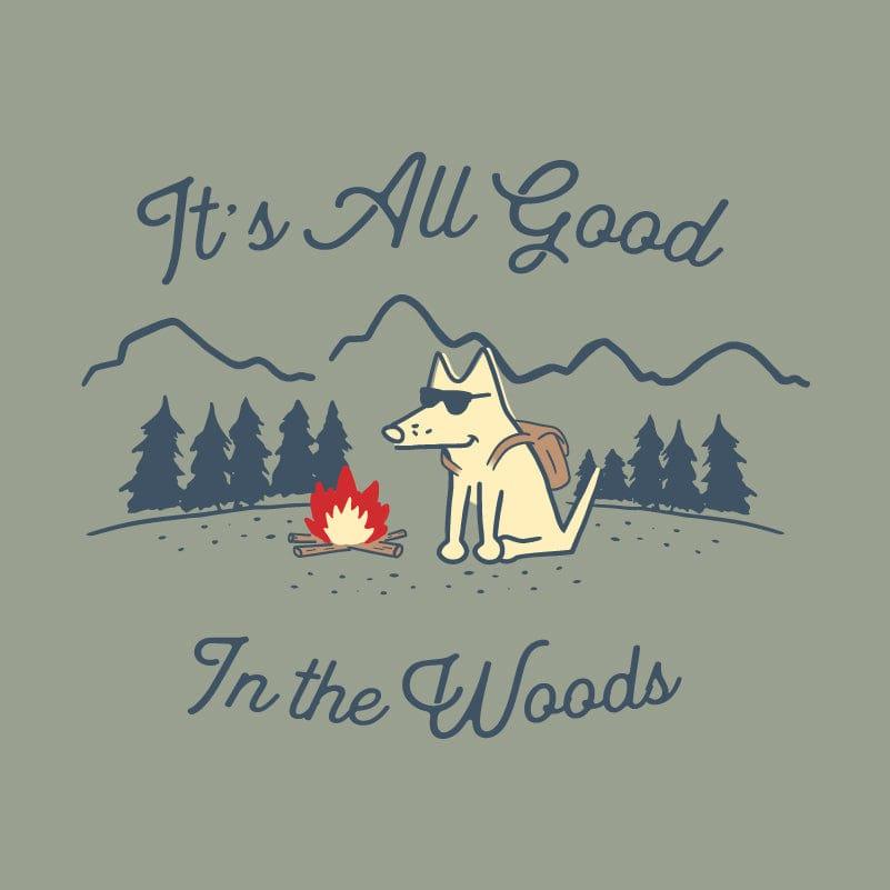 It's All Good In The Woods - Classic Tee - Rocky & Maggie's Pet Boutique and Salon