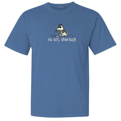 No Sit, Sherlock - Classic Tee - Rocky & Maggie's Pet Boutique and Salon