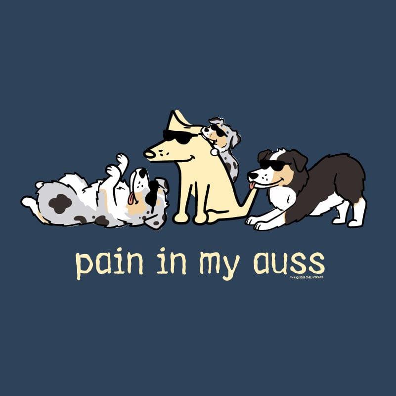 Pain In My Auss - Ladies T-Shirt V-Neck - Rocky & Maggie's Pet Boutique and Salon