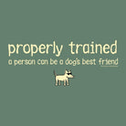 Properly Trained - Classic Tee - Rocky & Maggie's Pet Boutique and Salon