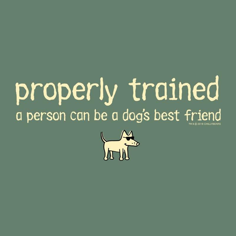 Properly Trained - Classic Tee - Rocky & Maggie's Pet Boutique and Salon