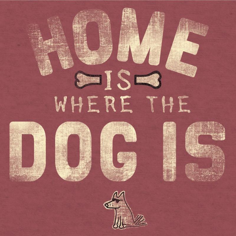 Home Is Where the Dog Is - Lightweight Tee - Rocky & Maggie's Pet Boutique and Salon