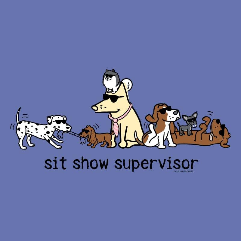 Sit Show Supervisor - Classic Tee - Rocky & Maggie's Pet Boutique and Salon
