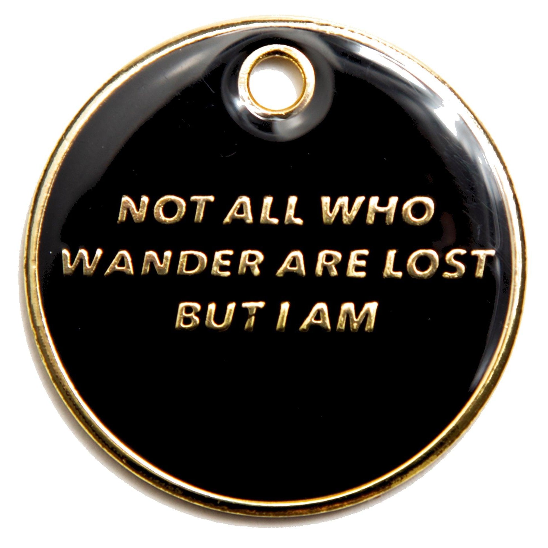 Not All Who Wander Tag - Rocky & Maggie's Pet Boutique and Salon