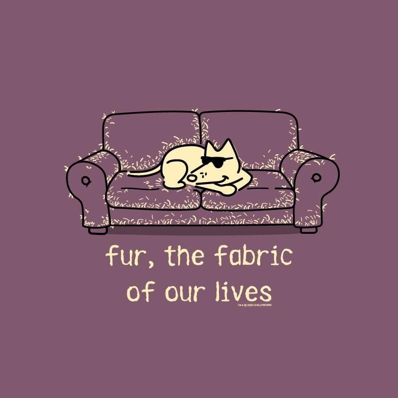 Fur, The Fabric Of Our Lives- Classic Tee - Rocky & Maggie's Pet Boutique and Salon
