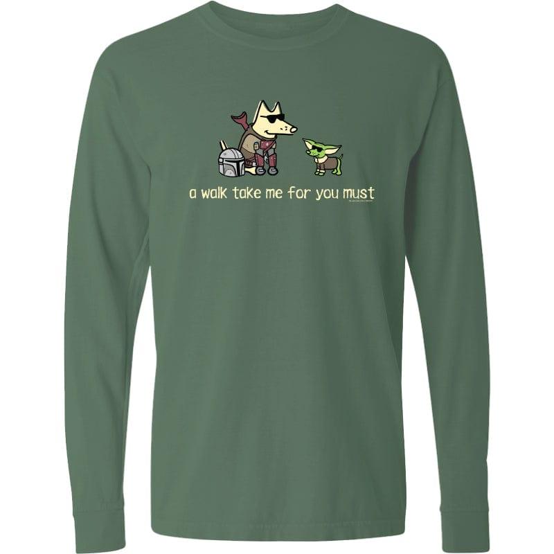 A Walk Take Me For You Must - Classic Long-Sleeve T-Shirt - Rocky & Maggie's Pet Boutique and Salon