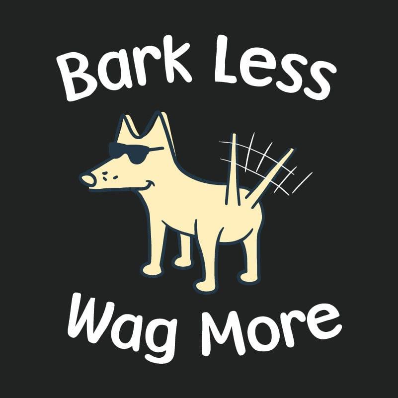 Bark Less Wag More - Classic Tee - Rocky & Maggie's Pet Boutique and Salon
