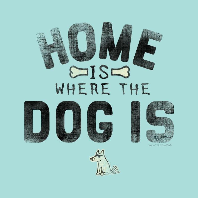 Home is Where the Dog Is - Classic Tee - Rocky & Maggie's Pet Boutique and Salon
