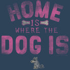 Home is Where the Dog Is (Pink Text) - Ladies T-Shirt V-Neck - Rocky & Maggie's Pet Boutique and Salon