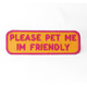 Please Pet Me Patch