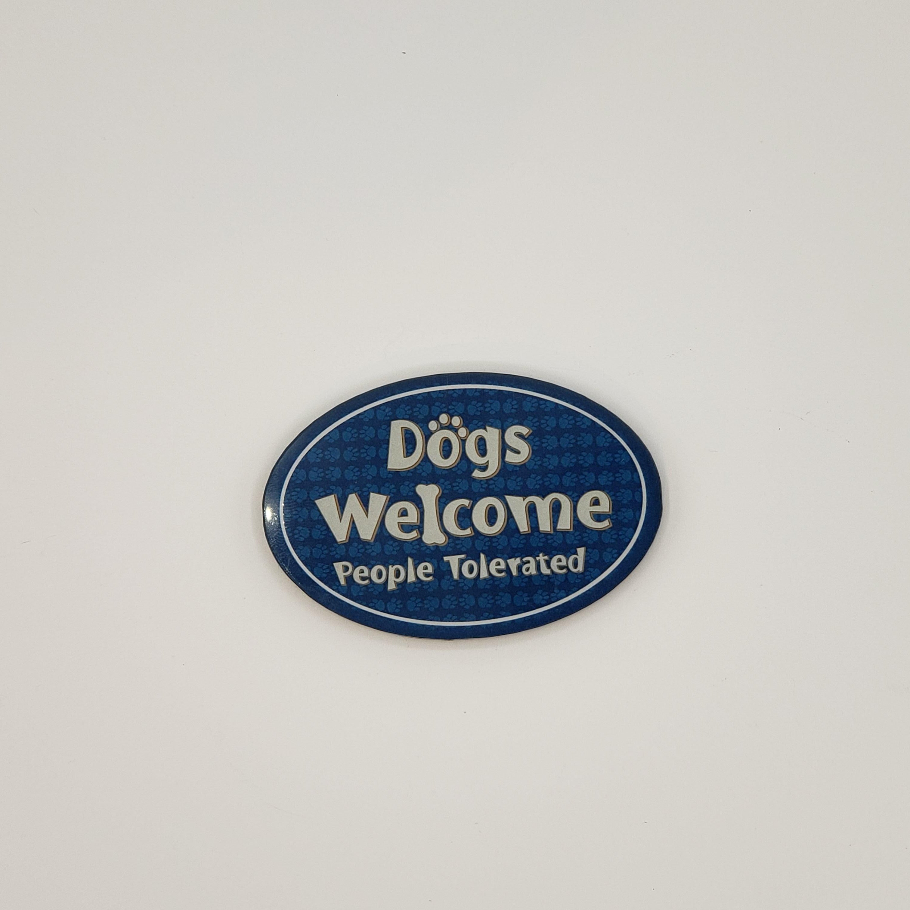 Dogs Welcome Acrylic Magnet - Rocky & Maggie's Pet Boutique and Salon