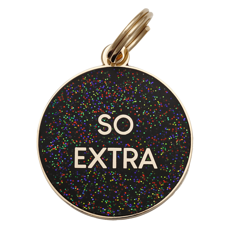 So Extra Pet ID Tag - Rocky & Maggie's Pet Boutique and Salon