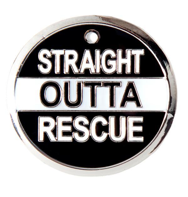 Straight Outta Rescue Tag - Rocky & Maggie's Pet Boutique and Salon