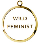 Wild Feminist Tag - Rocky & Maggie's Pet Boutique and Salon